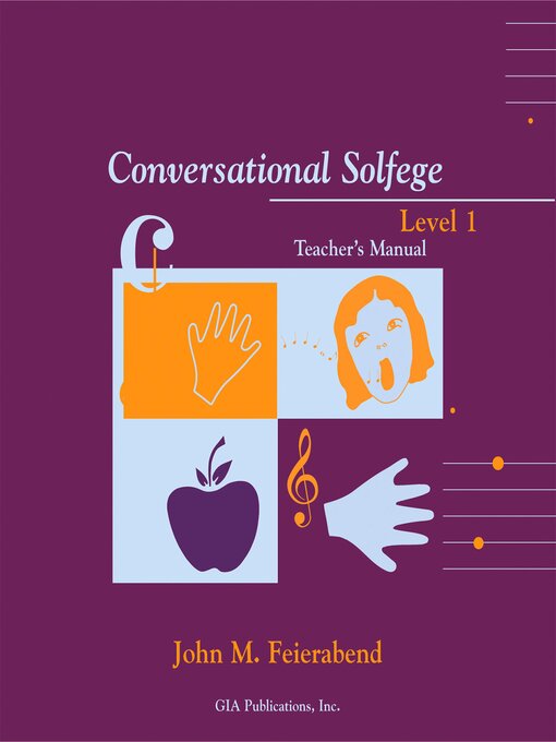 Title details for Conversational Solfege Level 1 Teacher's Manual by John Feierabend - Available